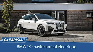 Essai - BMW iX : navire amiral électrique