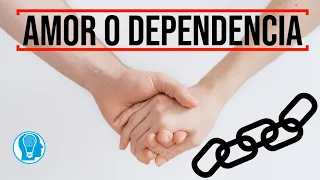 Amor o necesidad, dependencia emocional