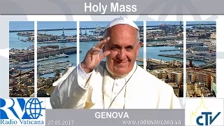 2017.05.27 Papa Francesco a Genova – Concelebrazione Eucaristica
