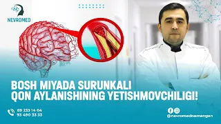 Bosh miyada surunkali qon yetishmovchiligini davolasa boladimi?