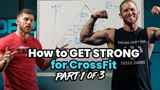 How to get STRONG for CrossFit (and why you need to!) Part 1 of 3
