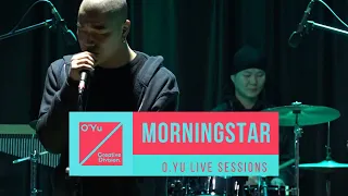 #MorningStar - Full Performance (Live on O.Yu)