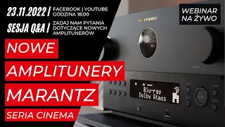 Nowe modele amplitunerów Marantz - różnice pomiędzy następcami a poprzednikami | Webinar na żywo