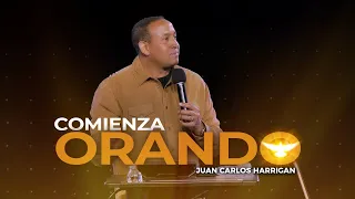 Comienza Orando - Juan Carlos Harrigan (Mensaje Dallas Texas)