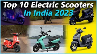 Top 10 Best Electric Scooters Available In India 2023 | Best Electric Scooters 2023 | EV Hindi