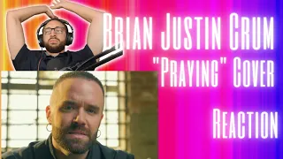 Let It Out, Brian!! | "Praying" Kesha Cover by Brian Justin Crum [REACTION]