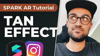 Add a Tan Effect to your Instagram Filters - Spark AR Studio Tutorial