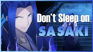 Don't SLEEP On SASAKI