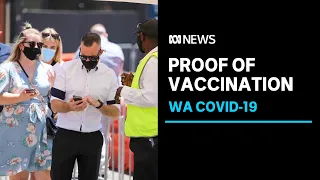 More changes to WA covid rules, including proof of vaccination | ABC News