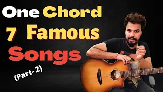 One chord songs guitar lesson Part 2  - (1 chord 7 songs) ~ Bollywood songs guitar lesson |