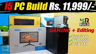 12k Gaming Pc Build 2023 😲🔥 | Best Pc Build In 12k With Core i5 | Full Pc Build Under Rs.11999/- #pc