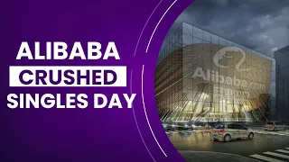 Alibaba Crushed Singles Day | Alibaba Singles Day 2021 Results