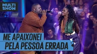 Me Apaixonei Pela Pessoa Errada | IZA + Péricles | Música Boa Ao Vivo | Música Multishow