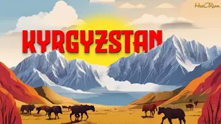 Heart of Asia | Kyrgyzstan | HistORiān