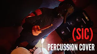 Slipknot - (Sic) (Chris Fehn Percussion Cover)