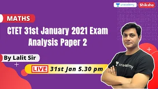 CTET 31st January 2021 Exam Analysis Paper 2 l Maths