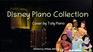 [3 Hours Relaxing] Disney Piano Collection 마음이 편안해지는 디즈니 피아노 컬렉션 | Piano Arrangement &Cover by Tully