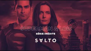 Superman et Lois | Bande-annonce | SALTO