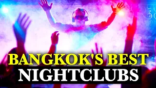 Bangkok's Top 10 Best Nightclubs (Insider Tips For Partying Like A Pro!)