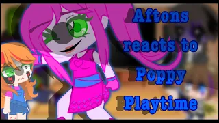 Aftons reacts to poppy playtime/Fnaf/I'm back!!//_・Blax :3・_//Kind of lazy/Español/English