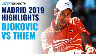 Novak Djokovic vs Dominic Thiem: Madrid 2019 Semi-Final Extended Highlghts