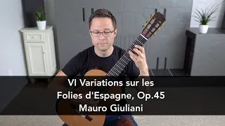 Six Variations on Folies d'Espagne, Op.45 by Mauro Giuliani & Lesson for Classical Guitar