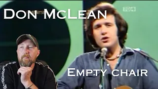 DON MCLEAN - EMPTY CHAIR - Scotsman Reaction - First Time Listening