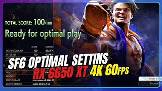 Street Fighter 6 Benchmark - RX 6650 XT 4K/60fps Optimized Settings (HIGH/HIGHEST)