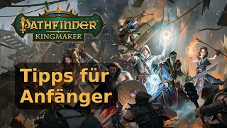 Pathfinder: Kingmaker - Tipps für Anfänger (Deutsch)