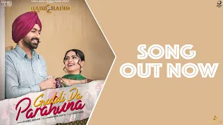 Guddi Da Parahuna - Kulbir Jhinjer (Full Song) | Rabb Da Radio 2 | Tarsem Jassar | Simi Chahal