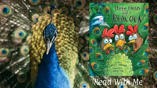 Children's Books Read Aloud Three Hens and a Peacock by Lester Laminack