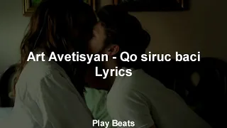 Art Avetisyan - Qo siruc baci - karaoke