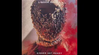 Lingua Ignota - Sinner Get Ready (Full Album)