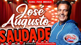 JOSÉ AUGUSTO - SAUDADE PRA RELEMBRAR - SÓ AS ROMÂNTICAS - PARÁ MUSICAL