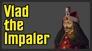 Vlad the Impaler - The Original Romanian Vampire