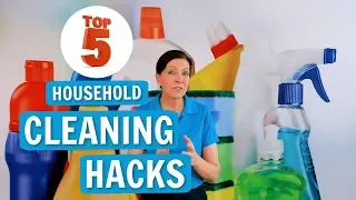 Household Cleaning Hacks - The Top 5!