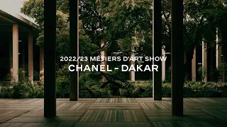 2022/23 Métiers d’art CHANEL – DAKAR Show – A Documentary Series by Ladj Ly and Kourtrajmé