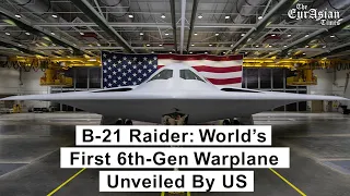 B-21 Raider Stealth Bomber: World’s First 6th-Gen Aircraft Gets Ready For "China, Russia" Action