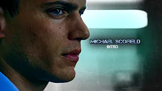 Michael Scofield | Intro (Prison Break)