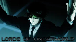 Phantom Troupe【ASMV】Lords of Underworld