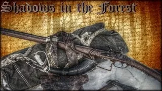 Shadows in the Forest- School of the Longhunter Part I