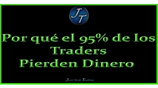 Por Qué el 95% de los Traders Pierden Dinero // Josan Trader