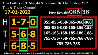 17-01-2022 Thai Lottery 3UP Straight Sets Game By Thai Lottery VIP Tips & Tricks Channel