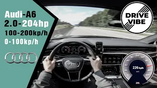 [4k] Audi A6 40tdi (2020) 204hp - POV - Autobahn - Vmax - TopSpeed 0 to 100 / 100 to 200