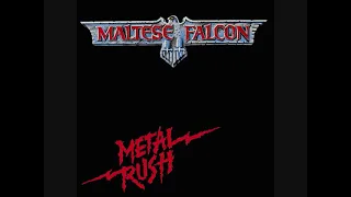 [1984] Maltese Falcon - Metal Rush (DK)