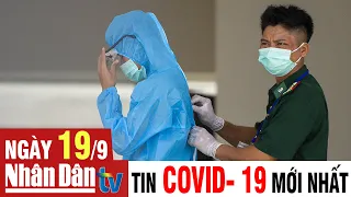 Cập nhật tin Covid-19 sáng ngày 19-9-2021