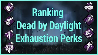 Ranking Dead by Daylight's Exhaustion Perks