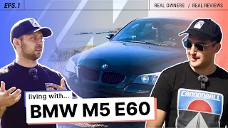 Living with BMW E60 M5: In depth Ownership Review