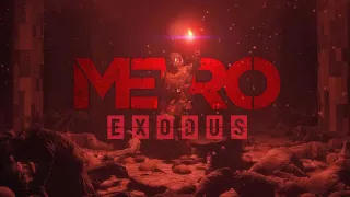 | METRO EXODUS | EDIT | Метро Эксодус ЭДИТ |