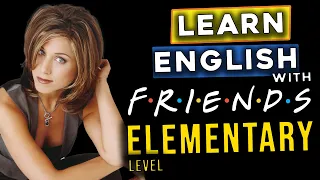 Learn English with Friends for Elementary Level (with COMMENTARY)
